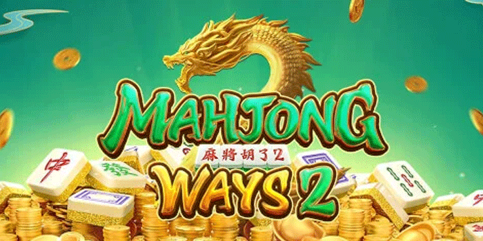 Slot Mahjong Ways 2 Pola Spin Bersama Wild Membawa Cuan