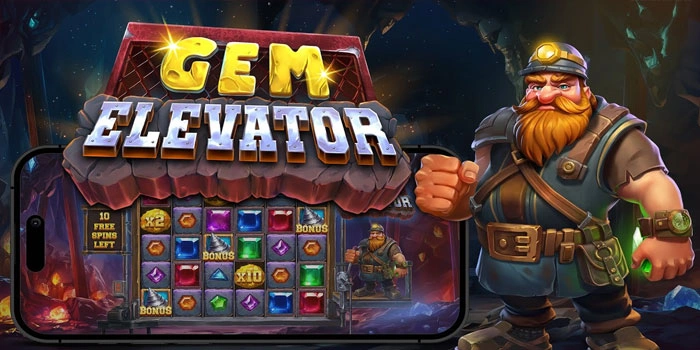 Rahasia Pola Menang Tinggi di Slot Gem Elevator
