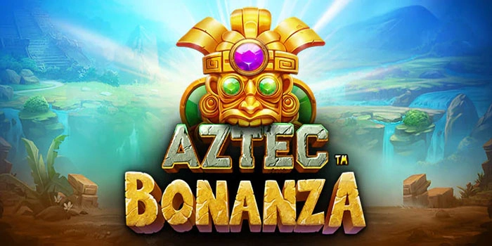 Slot Aztec Bonanza Terbaik Cari Scatter Gacor Hari Ini