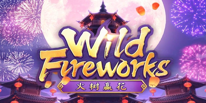 Wild Fireworks: Slot Gacor Sering Maxwin